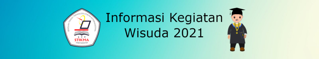 Kegiatan Wisuda Tahun 2021