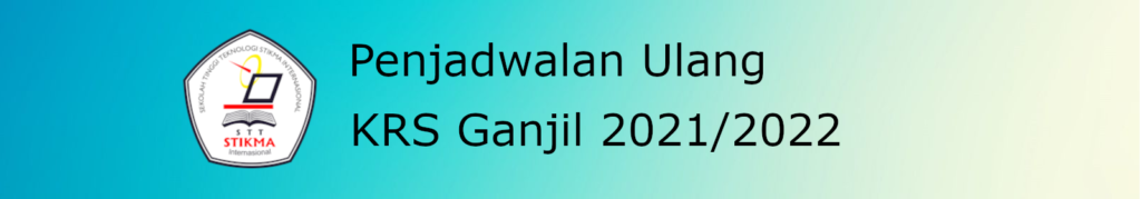 Penjadwalan Ulang KRS Ganjil 2021/2022