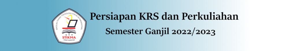 Persiapan KRS dan Perkuliahan Ganjil 2022-2023