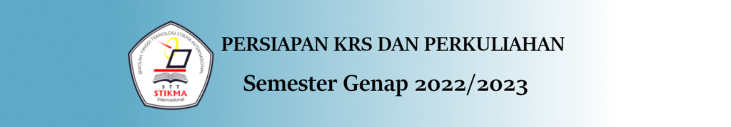 Persiapan KRS dan Perkuliahan Genap 2022-2023